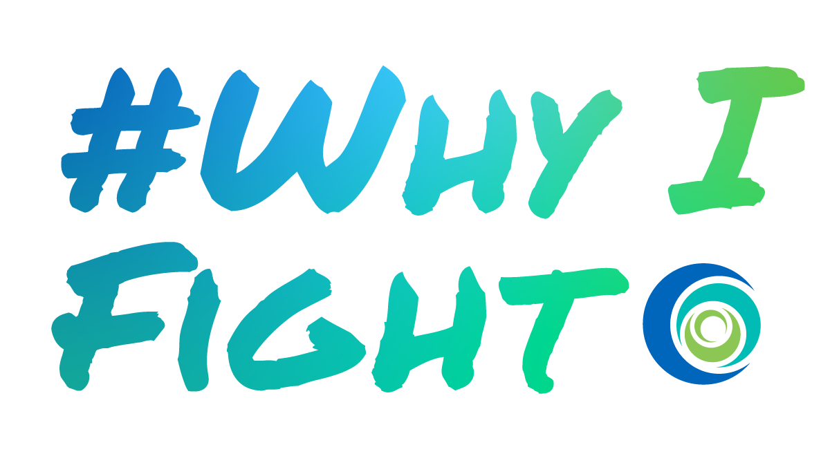 Why I Fight Brand Campaign